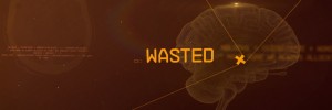 WASTED Documentary